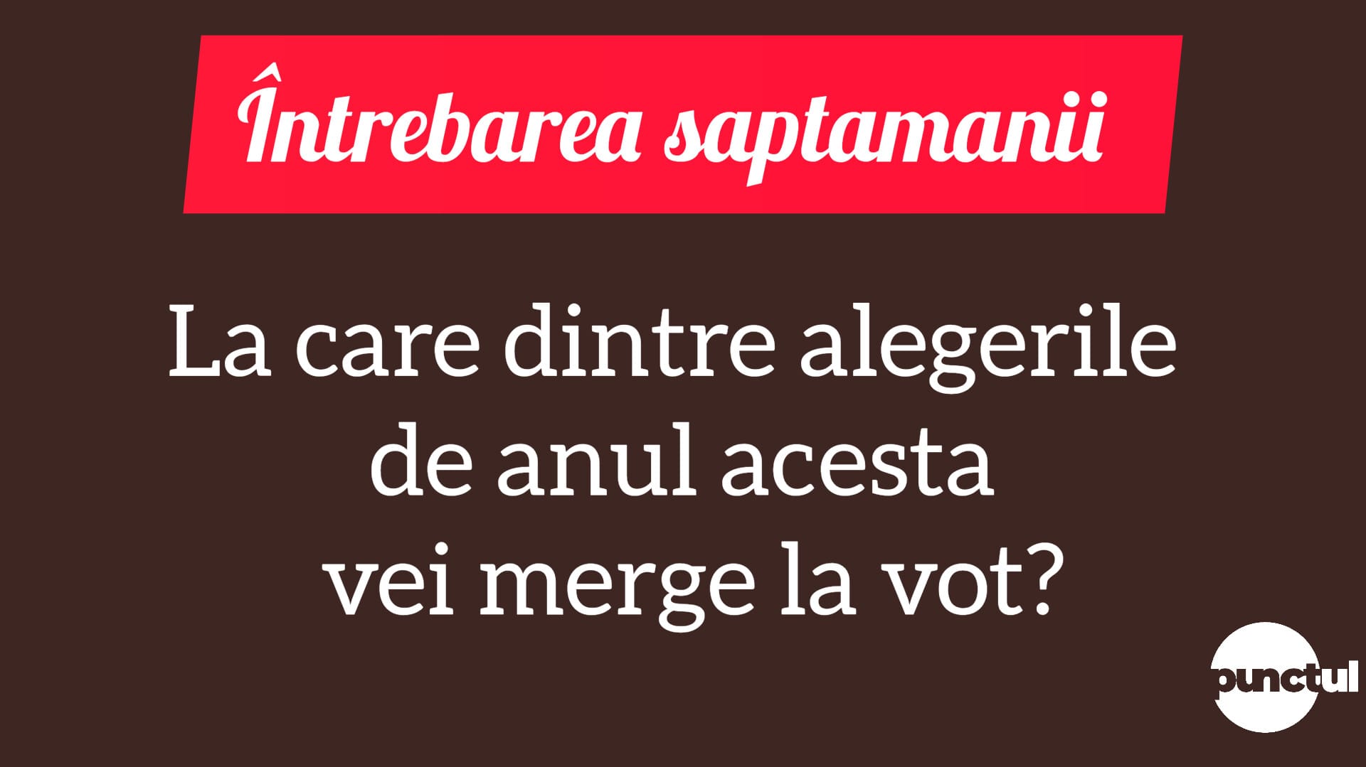 Întrebarea săptămânii