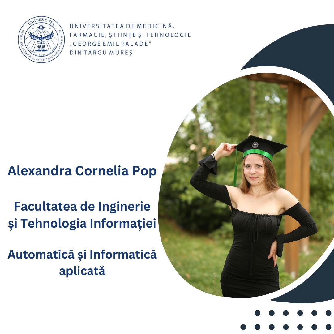 Alexandra Cornelia Pop, Facultatea de Inginerie și Tehnologia Informației, Automatică și informatică aplicată –