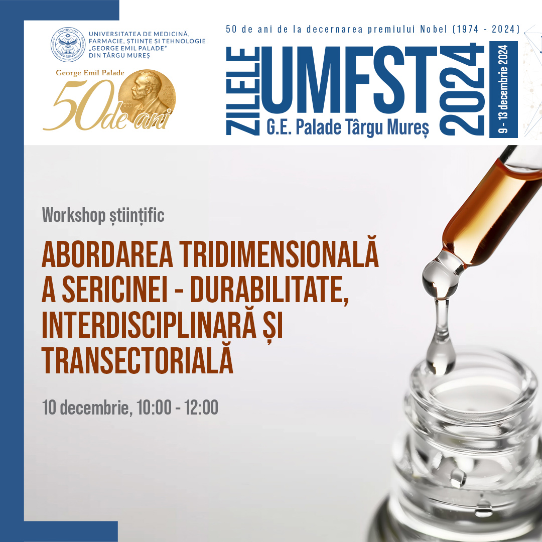 Workshop științific la UMFST „Abordarea tridimensională a sericinei – durabilitate, interdisciplinară și transectorială”