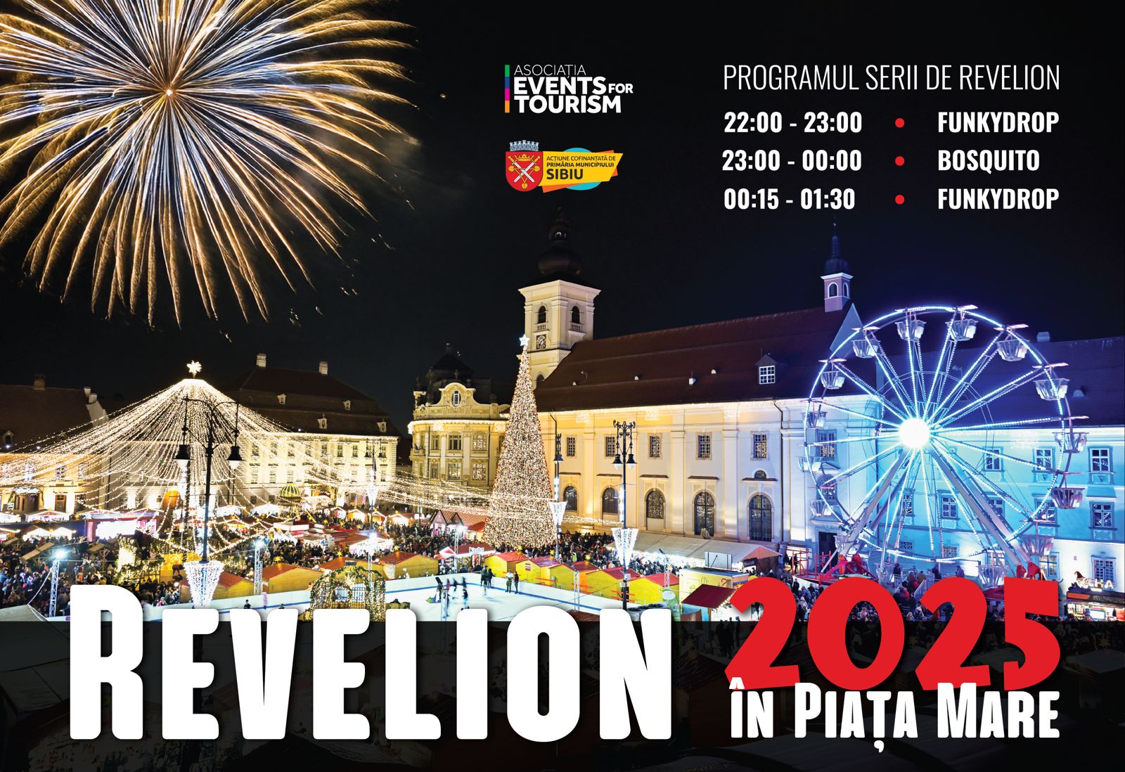 Revelion în piața Mare din Sibiu cu Bosquito și FUNKYDRO