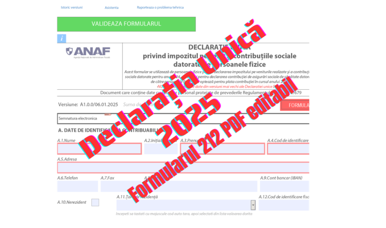 Formularul PDF inteligent „Declarația Unică 2025” a fost publicat de ANAF, pentru depunere online