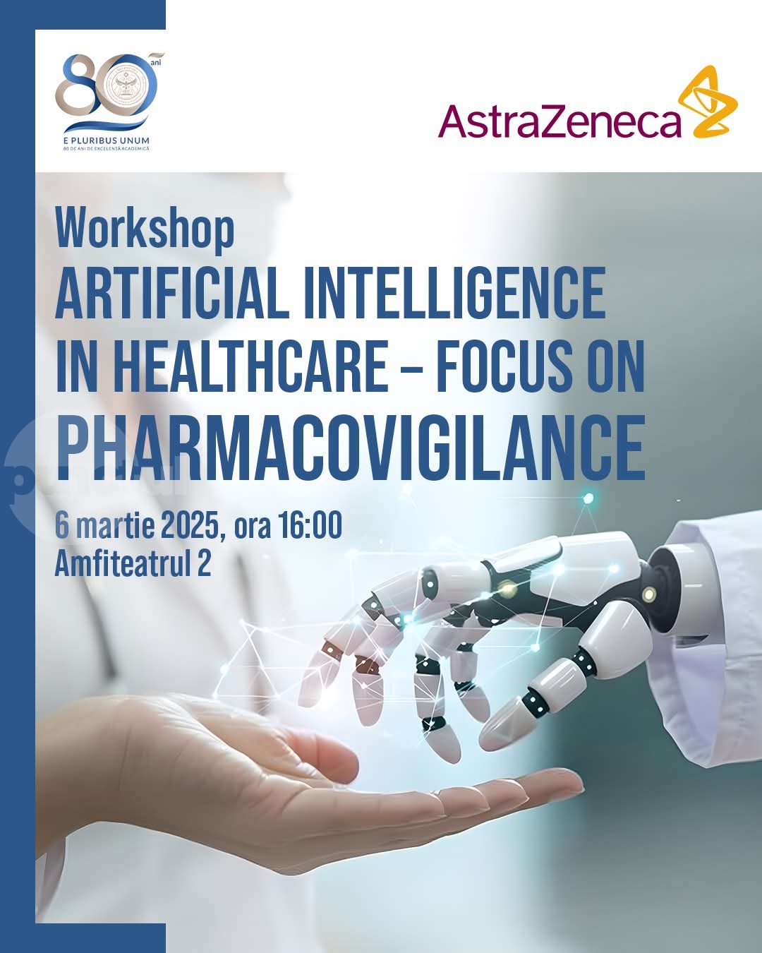 Workshopul ”Artificial Intelligence in Healthcare – Focus on Pharmacovigilance” la UMFST