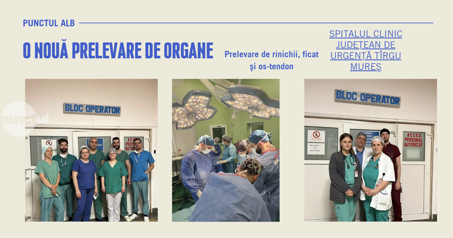 Punctul alb pentru echipa Spitalului Clinic Judeţean de Urgenţă Tîrgu Mureş care a realizat o nouă prelevare de organe