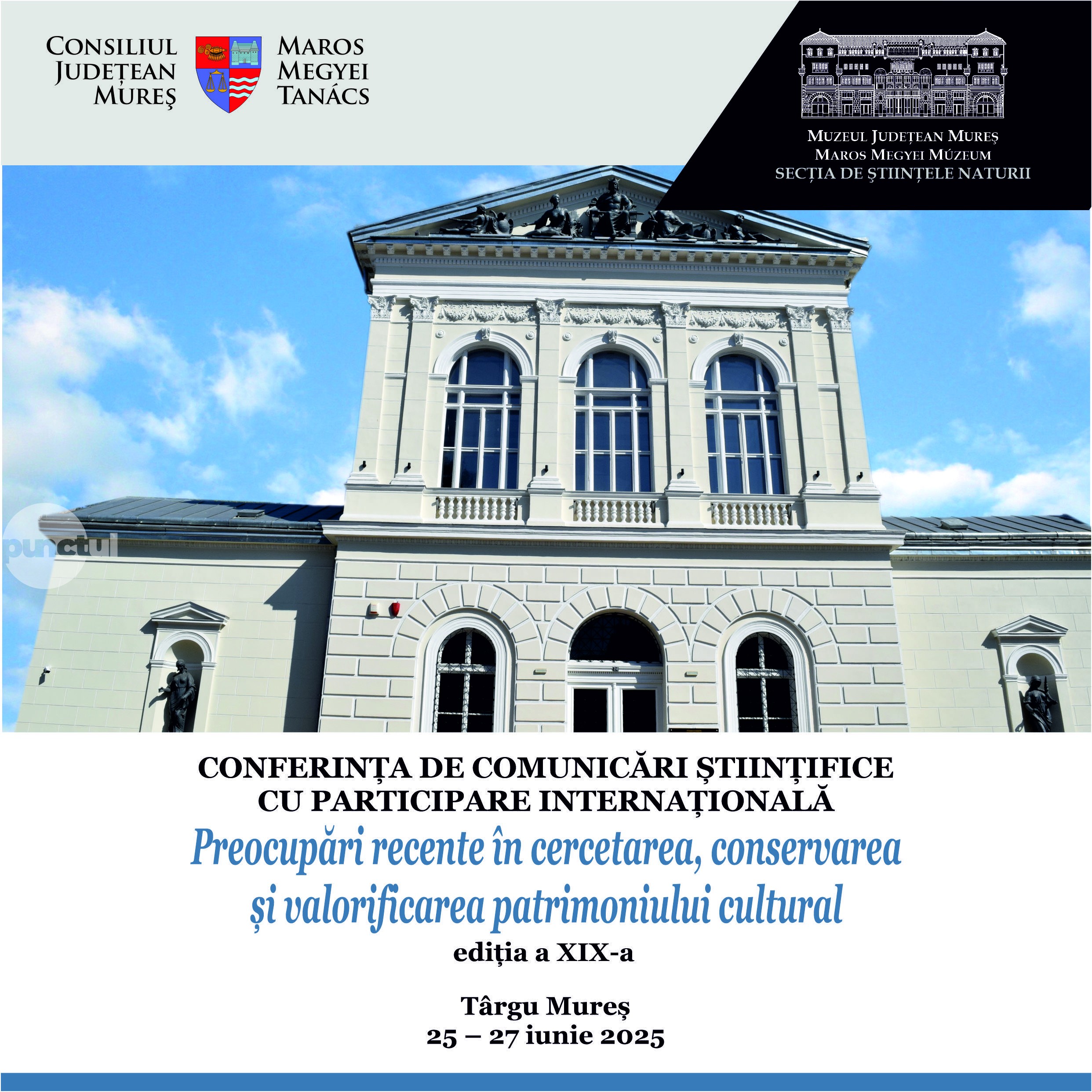 Ediția a XIX-a a conferinței științifice internaționale de la Muzeul Județean Mureș
