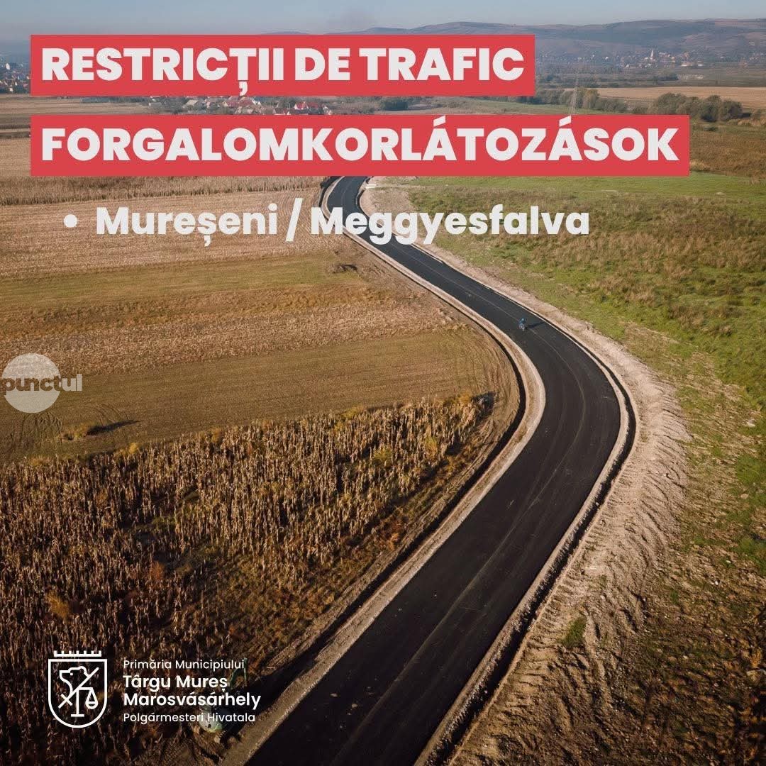 Între 25 și 29 august 2025, strada Mureșeni va fi închisă circulației auto