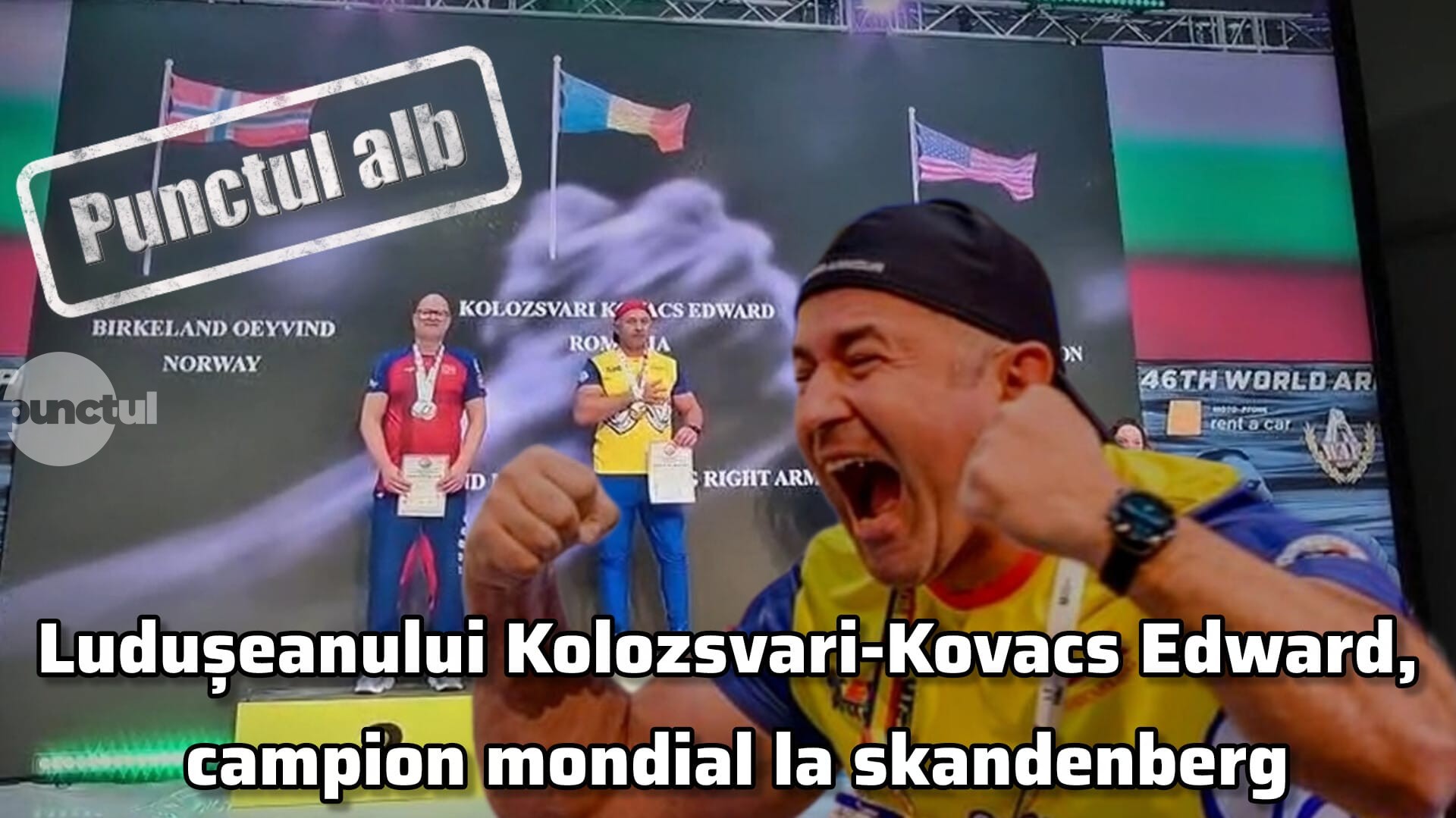 Punctul alb ludușeanului Kolozsvari-Kovacs Edward, campion mondial la skandenberg