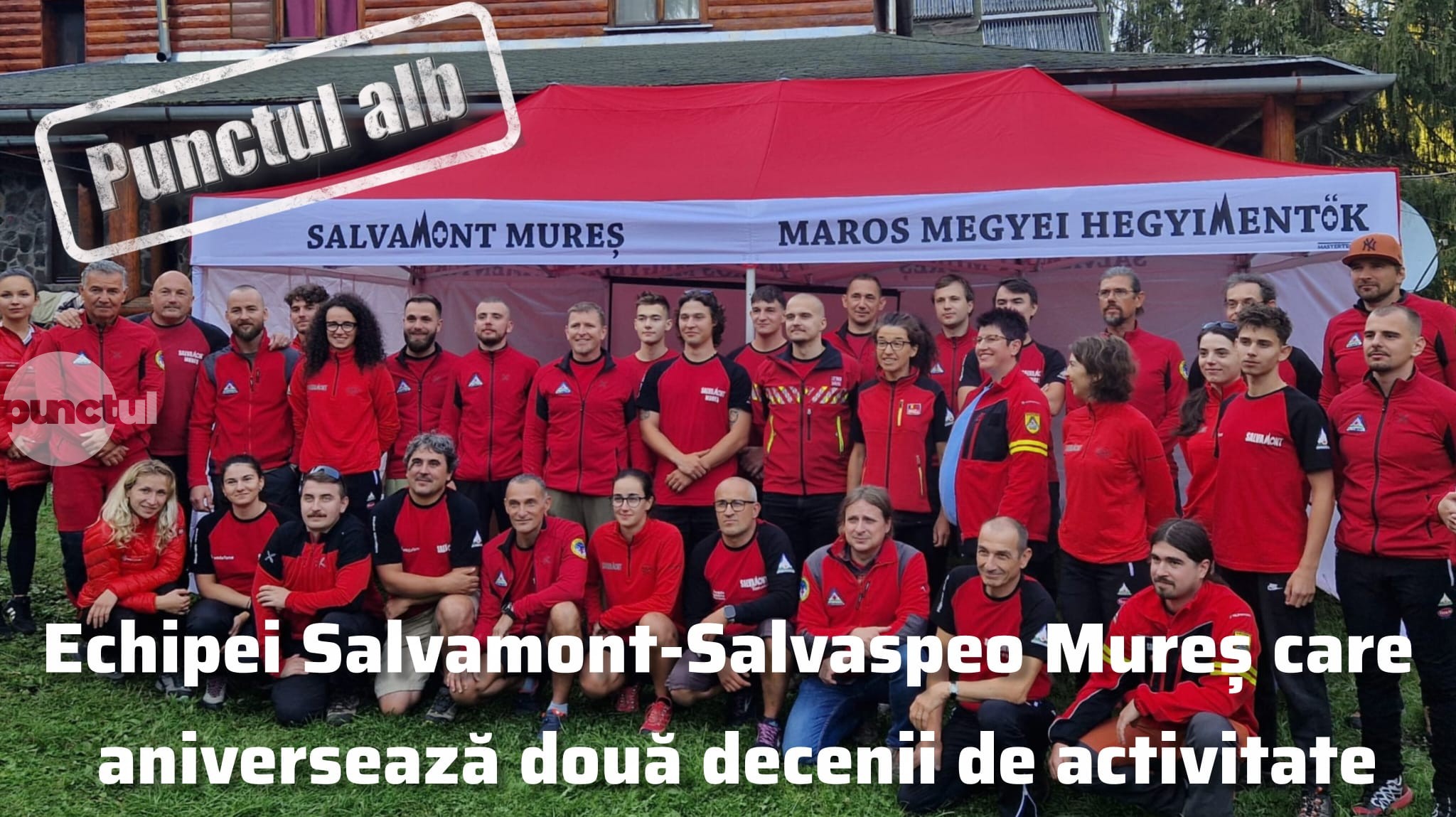 Punctul alb pentru echipa Salvamont-Salvaspeo Mureș care aniversează două decenii de activitate