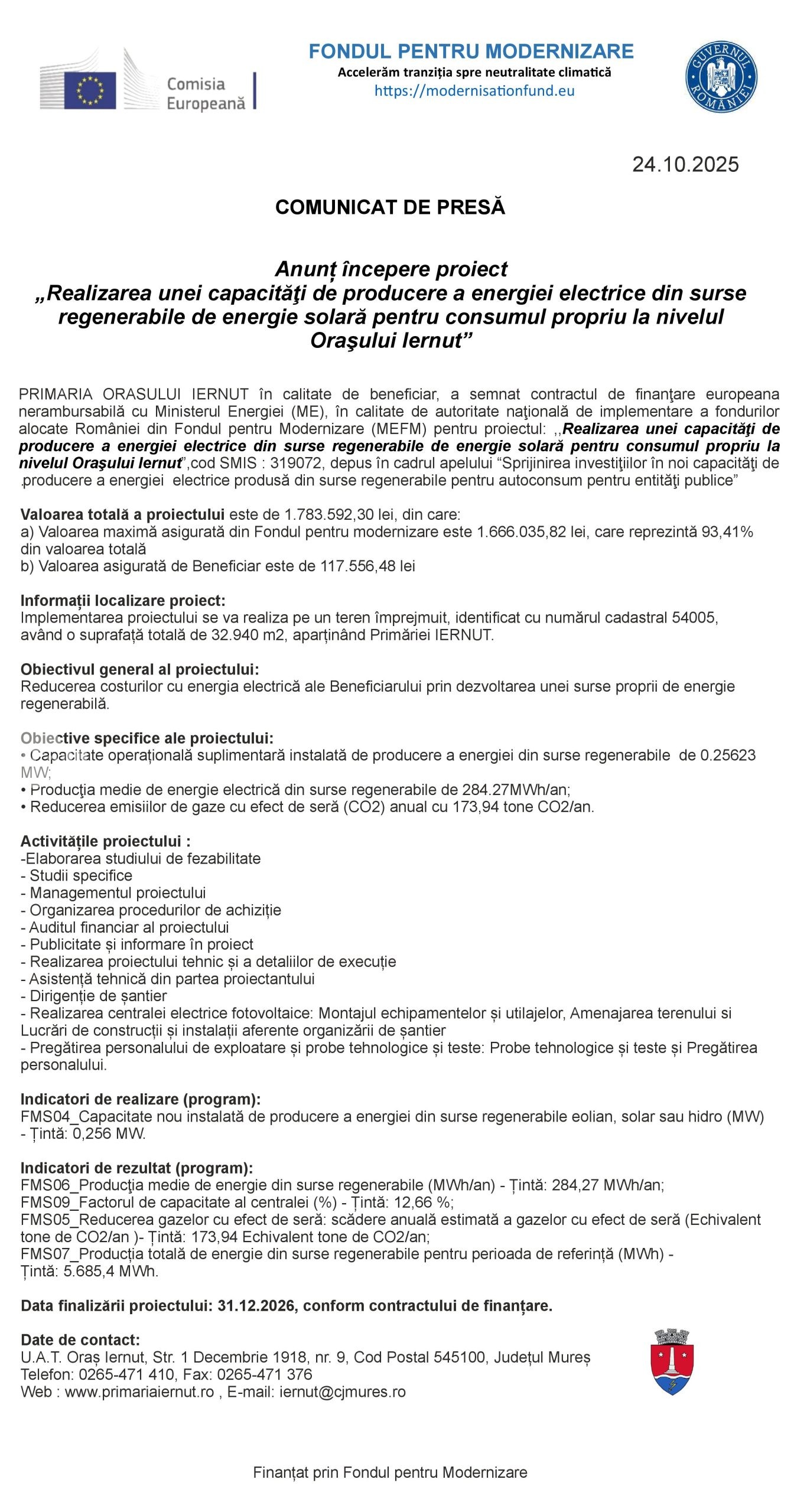 Anunț începere proiect„Realizarea unei capacităţi de producere a energiei electrice din surse regenerabile de energie solară pentru consumul propriu la nivelul Oraşului Iernut”