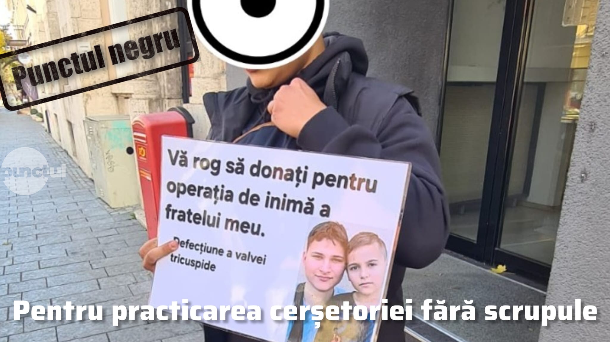 Punctul negru pentru practicarea cerșetoriei fără scrupule