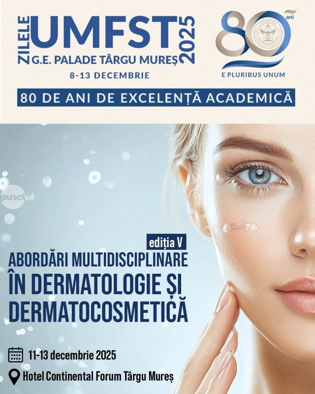 A V-a ediție a Conferinței de Dermatologie la UMFST