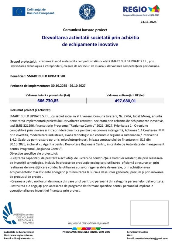 Comunicat lansare proiect: Dezvoltarea activitatii societatii prin achizitia de echipamente inovative