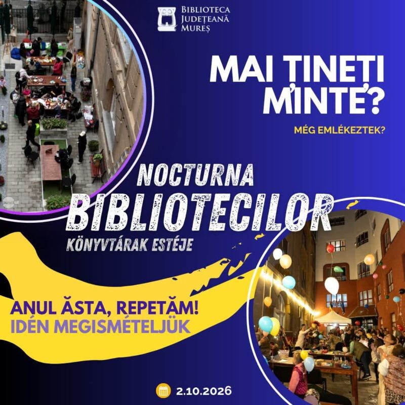 Nocturna Bibliotecilor Mureș revine pe 2 octombrie. „Biblioteca – inima comunității”